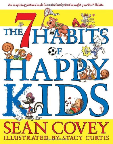 7 HABITS OF HAPPY KIDS