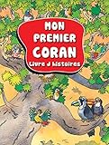 Mon Premier Coran - Livre d'Histoires (A partir de 5 ans)