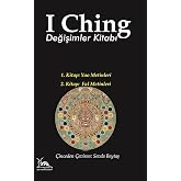I Ching - Değişimler Kitabı: Nur Ve &Ouml;z Kitabı