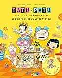 Tatu & Patu 3: Tatu & Patu und ihr verrückter Kindergarten by