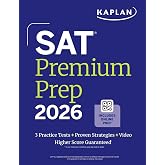 SAT Premium Prep 2026: Includes 3 Full Length Practice Tests, 700+ Practice Questions, + 1 Year Online Access to Quizzes and 