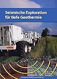 Image de Seismische Exploration für tiefe Geothermie (Geologisches Jahrbuch, Reihe B)
