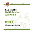 KS2 Year 4 Maths 10-Minute Tests: Multiplication & Division (CGP Year 4 Maths)