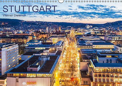 STUTTGART - Werner Dieterich (Wandkalender 2017 DIN A3 quer): Ein Jahr Stuttgart. 12 faszinierende Aufnahmen der Landeshauptstadt. (Monatskalender, 14 Seiten ) (CALVENDO Orte)