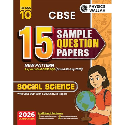 PW CBSE Sample Paper Class 10 2025-26 Social Science | 15 New-Pattern Papers per Subject   111 most probable question | Solve