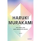 Die Stadt und ihre ungewisse Mauer: Roman (German Edition)