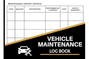 Car Maintenance Log Book: Vehicle Maintenance Log Book - Repair And Service Record Book for Cars, Trucks & Motorcycles - Small Size 8.25" x 6"