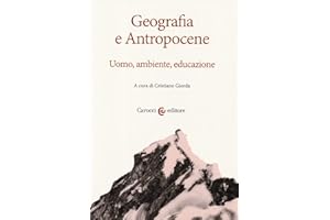 Geografia e antropocene. Uomo, ambiente, educazione