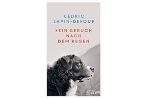 Sein Geruch nach dem Regen: Eine Ode an die einzigartige Verbindung zwischen Mensch und Hund