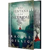 Una ventana a la oscuridad (EDICI&Oacute;N ESPECIAL LIMITADA): 1 (El Rey Pastor)