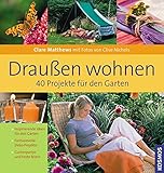 Image de Draußen wohnen: 40 Projekte für den Garten