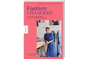 Fashion Changers - Wie wir mit fairer Mode die Welt verändern können