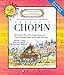 Frederic Chopin (Revised Edition) (Getting to Know the World's Greatest Composers) by