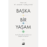 BAŞKA BİR YAŞAM