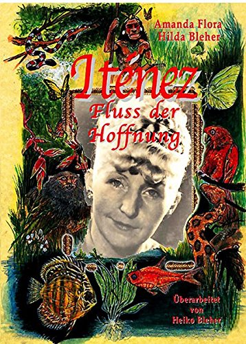 Preisvergleich Produktbild Iténez River of Hope