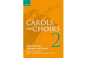 Carols for Choirs 2: Fifty Carols for Christmas and Advent (Vocal score)