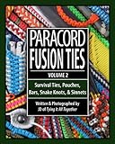 Image de Paracord Fusion Ties - Volume 2: Survival Ties, Pouches, Bars, Snake Knots, and Sinnets (English Edition)