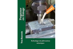 Progresser en fraisage: Technologie des fabrications mécaniques