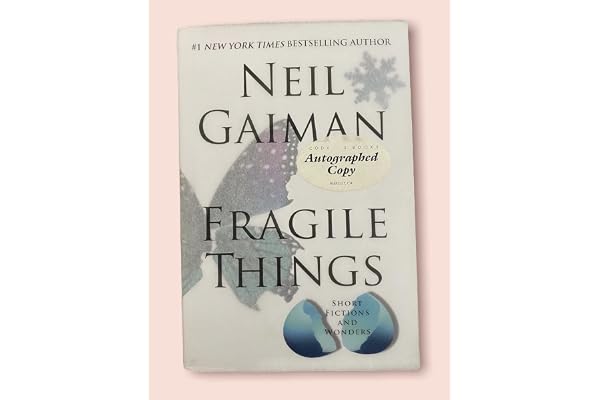 Fragile Things: Short Fictions and Wonders
