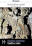 Image de Escultura románica: Castilla y León (Historia del Arte Español nº 14) (Spanish Edition