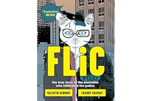 Flic: the true story of the journalist who infiltrated the police