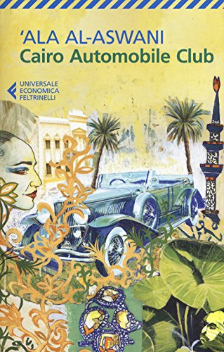 Cairo Automobile Club (Italian Edition)