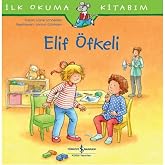 Elif &Ouml;fkeli - İlk Okuma Kitabım