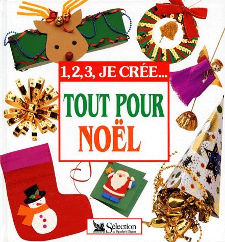 couverture de : 1,2,3, je cr&eacute;e... tout pour no&euml;l