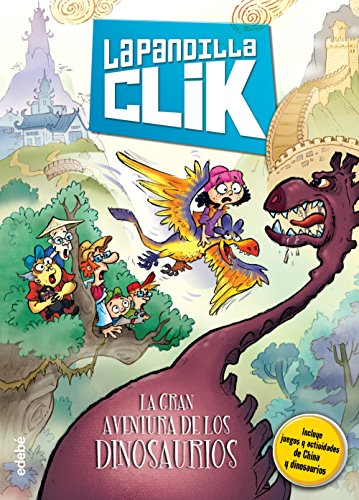 La pandilla Clik 3: LA GRAN AVENTURA DE LOS DINOSAURIOS