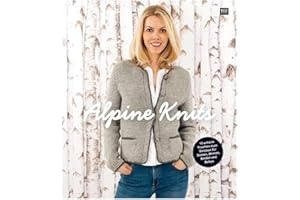 Alpine Knits: 13 schöne Trachten zum Stricken für Damen, Herren, Kinder und Babys