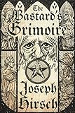 Image de The Bastard's Grimoire (English Edition)