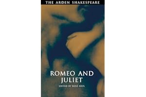 BLOOMSBURY ACADEMIC Romeo and Juliet: Third Series (The Arden Shakespeare Third Series)