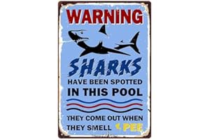 ZUGUBAQ Schwimmbad-Schild, Dekoration, Warnung Sharks Have Been Spotted In This Pool They Come Out When They Smell Pee, Outdoor Durable Metallschild Plaque for Beach Home Bar Pool Deck, 30,5 x 20,3 cm