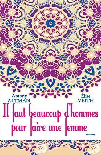 Recherche et téléchargement gratuits de livres DJVU Il faut beaucoup d'hommes pour faire une femme DJVU 