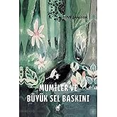 Mumiler ve B&uuml;y&uuml;k Sel Baskını