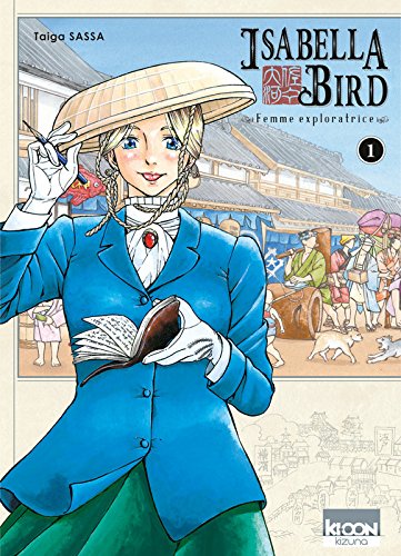 Isabella Bird - Femme Exploratrice — Tome 1