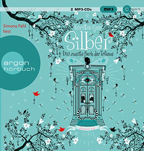 Silber - Das zweite Buch der Träume: Dream a Little Dream (Silber-Trilogie, Band 2)