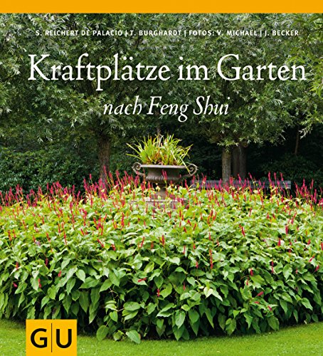 Download Kraftplätze im Garten nach Feng Shui (GU Garten Extra) Download Kraftplätze im Garten nach Feng Shui (GU Garten Extra)
