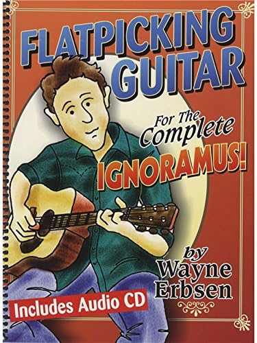 Flatpicking Guitar for the Complete Ignoramus Book/CD Set