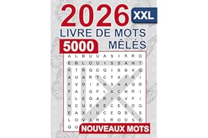 Livre de mots mêlés XXL – 5000 nouveaux mots: Un livre de jeux captivant avec des mots mêlés et mots croisés pour adultes – Grand format, idéal pour la détente et la stimulation cérébrale !