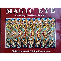 Magic Eye: No. 1: A New Way of Looking at the World
