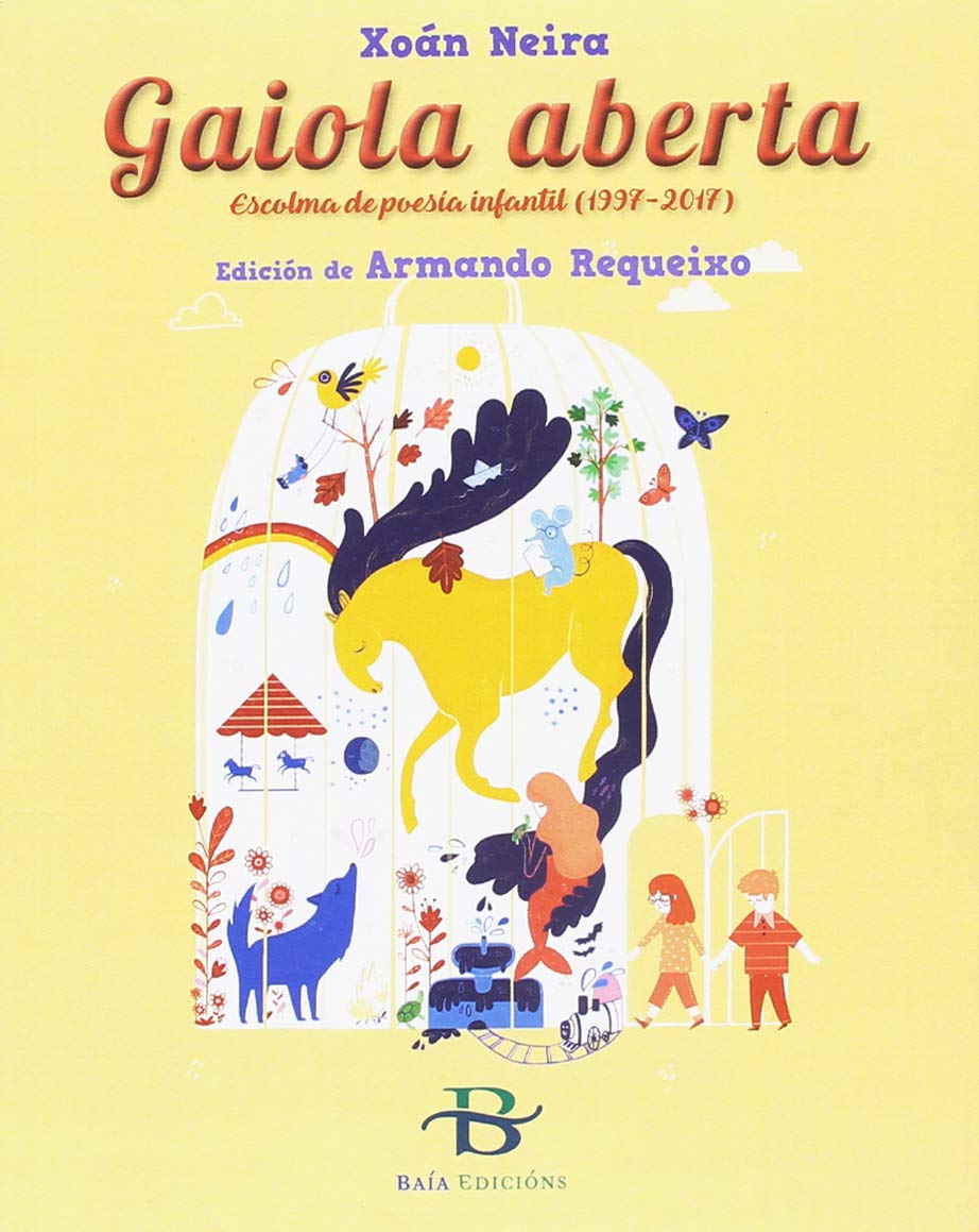 Gaiola aberta. Escolma de poesía infantil