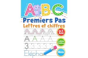 ABC Premiers Pas: Cahier d'écriture. Apprenons à tracer des lignes, des formes, des lettres et des chiffres. Cahier d'activités pour les enfants à partir de 3 ans.