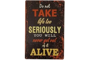 GREENZONE Do Not Take Life Too Seriously Vintage Retro Metal Tin Sign/Plaque for Kitchen Lounge Garden Garage Pub Wall/Door (30 x 20 cm) 026 - UK Company