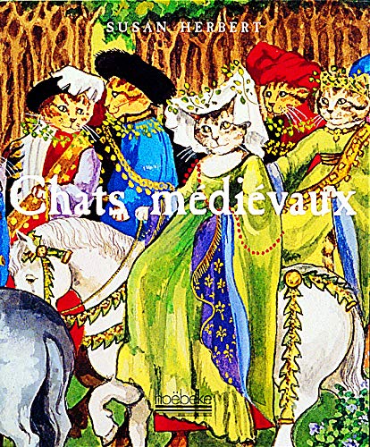 Chats médiévaux by Susan Herbert