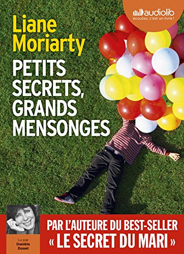 Petits secrets, grands mensonges