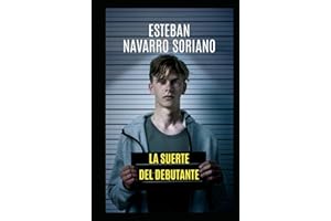 LA SUERTE DEL DEBUTANTE