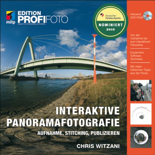 Interaktive Panoramafotografie: Aufnahme, Stitching, Publizieren