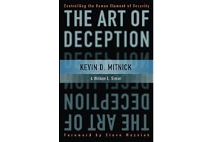 The Art of Deception: Controlling the Human Element of Security