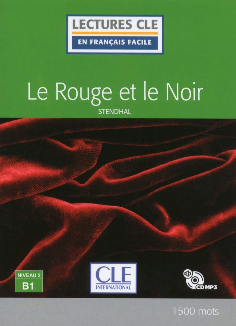 Le rouge et le noir. Niveau 3 . Con CD-Audio